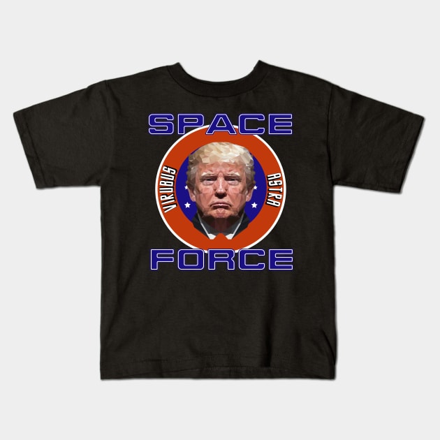 Trump Space Viribus Astra Kids T-Shirt by MaveriKDALLAS